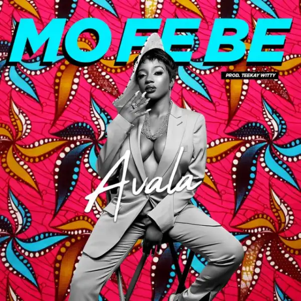 Avala - Mo Fe Be